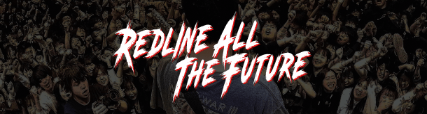 REDLINE ALL THE FUTURE